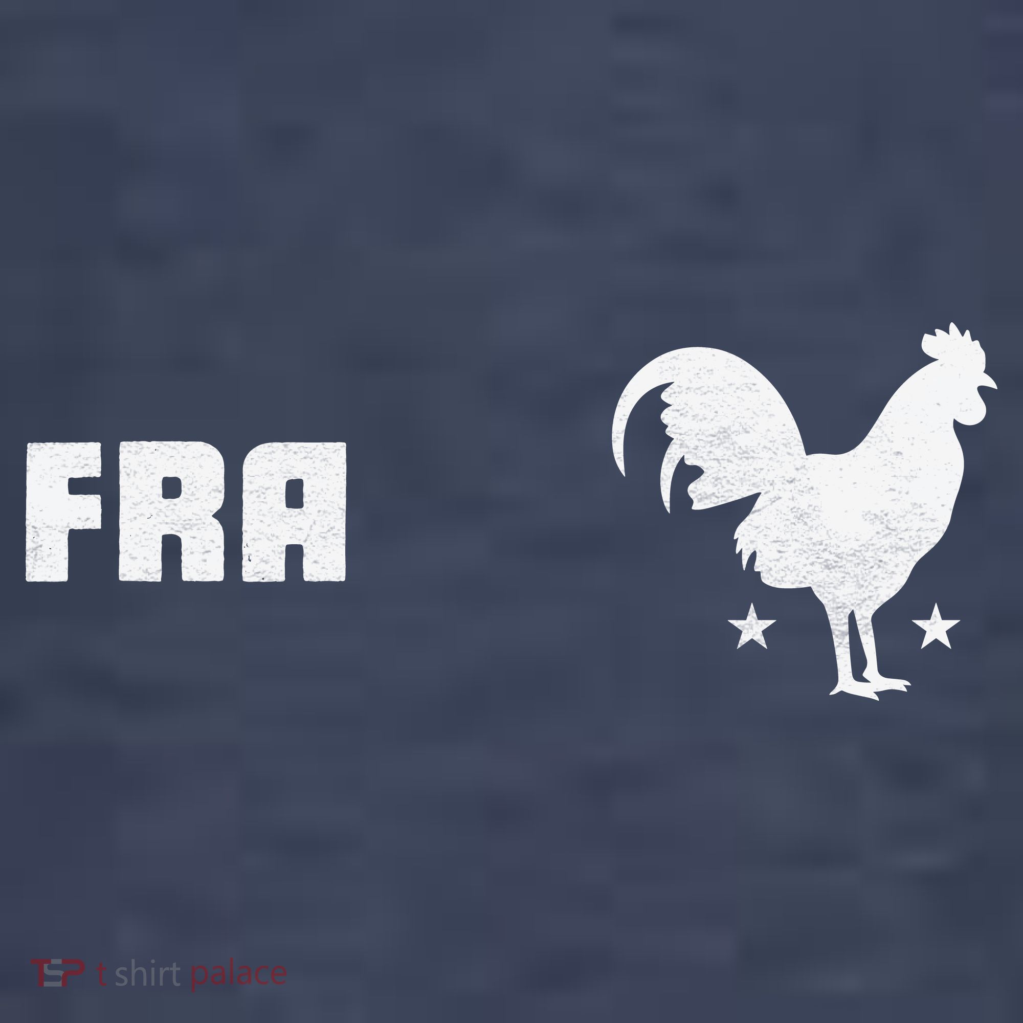 French Rooster Proud France Fans FRA T-Shirt