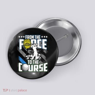 Funny Retired Police Officer Golf Retirement Gift Button