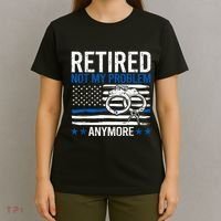 Funny Retired Police Officer Law Enforcement Retirement T-Shirt thumb 4