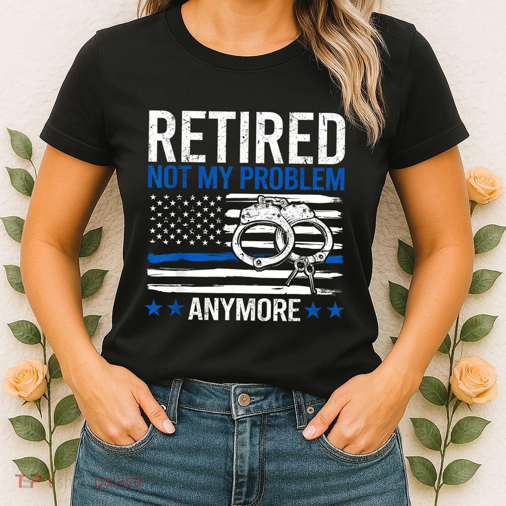 Funny Retired Police Officer Law Enforcement Retirement Women's T-Shirt