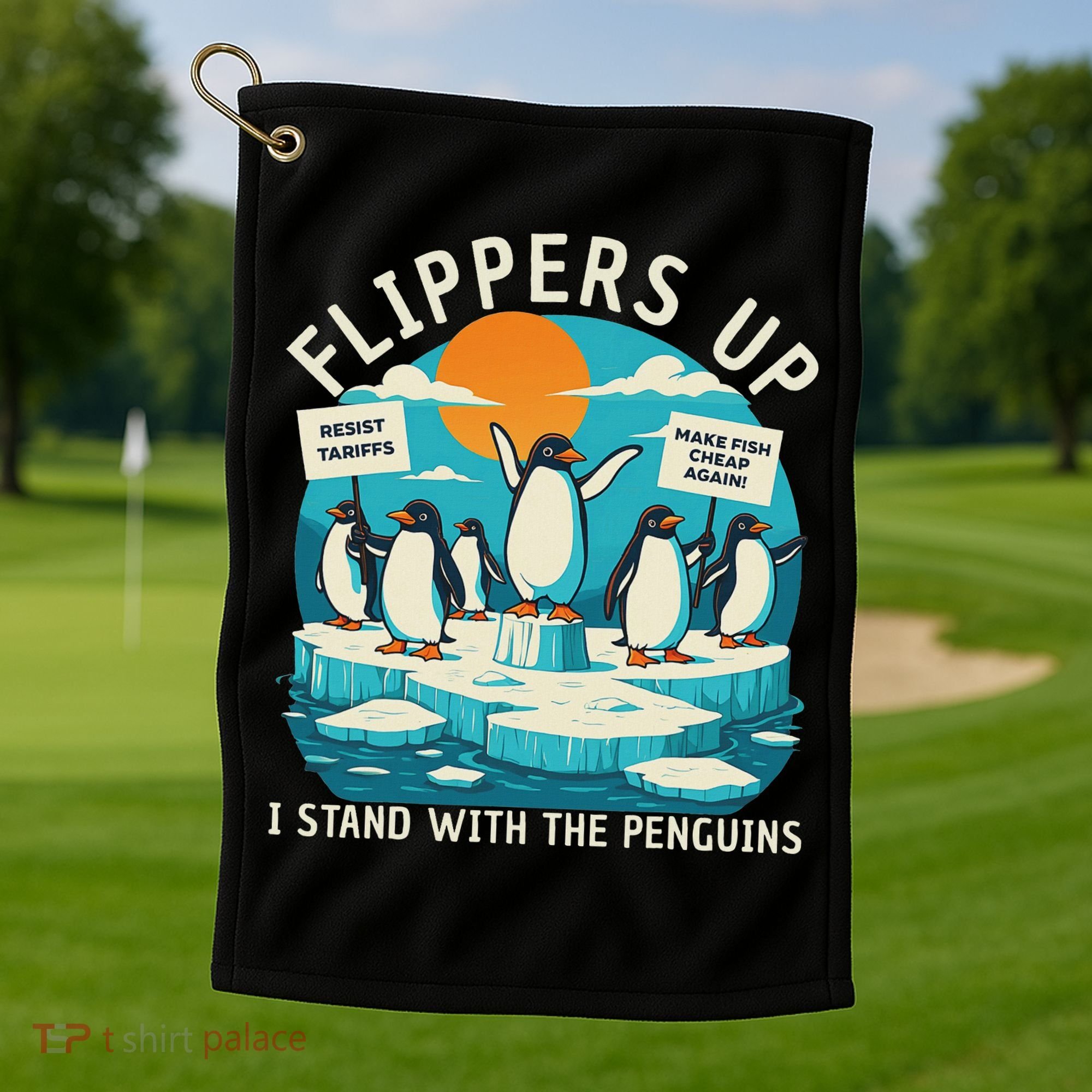 Funny Resist Penguins Protest Penguin Against Tariffs Golf Towel