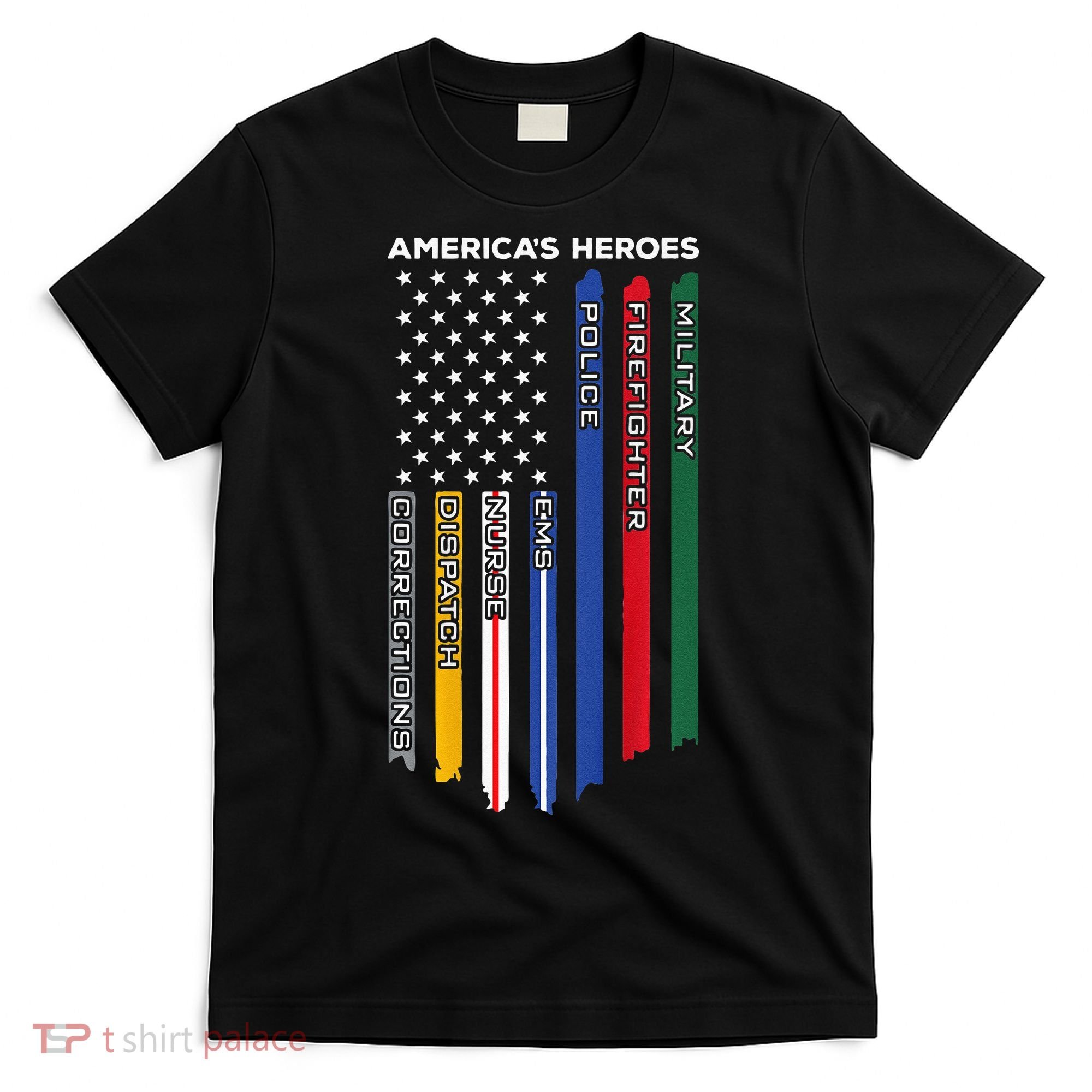 First Responders Police Military Firefighter Nurse BACK T-Shirt