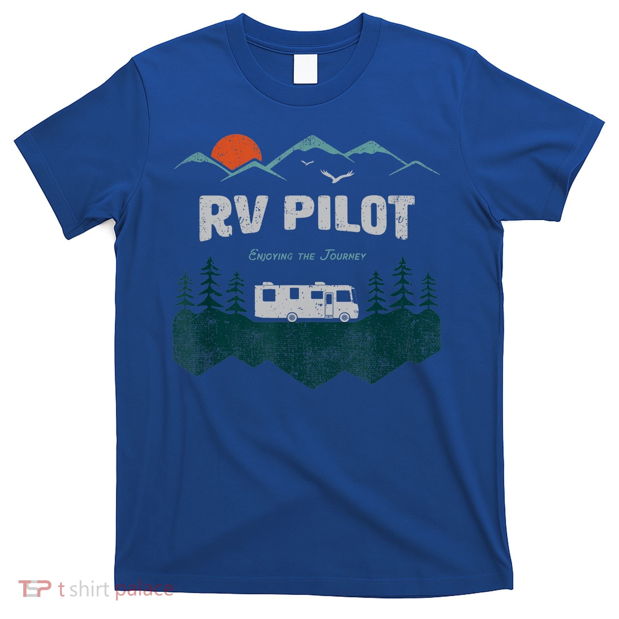 Funny Rv Pilot Camping Gift Funny Motorhome Travel Vacation Gift T-Shirt