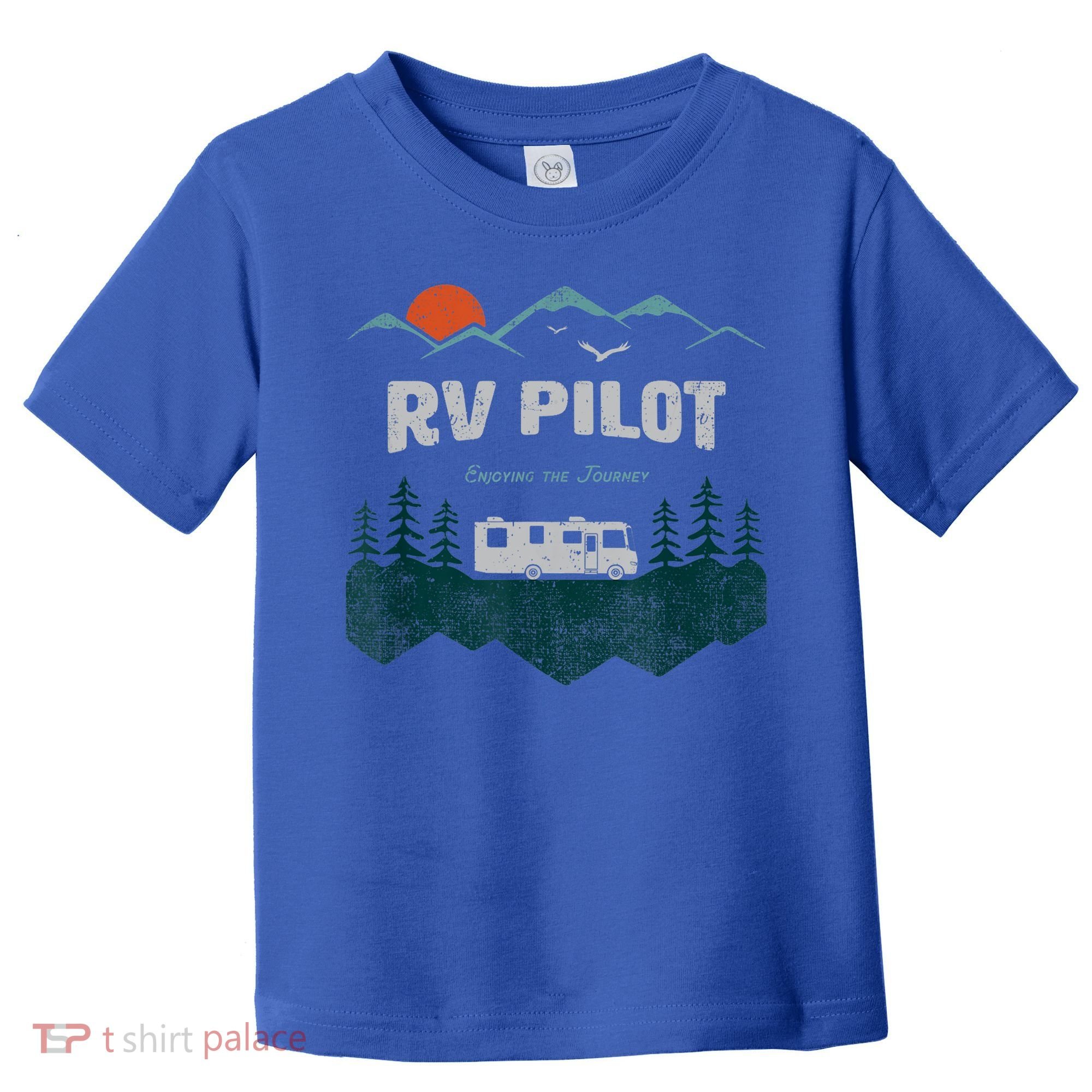 Funny Rv Pilot Camping Gift Funny Motorhome Travel Vacation Gift Toddler T-Shirt