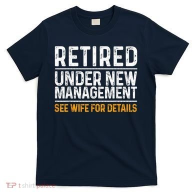 Funny Retirement Party M.E.Ns Dad Humor Classic Fit T-Shirt