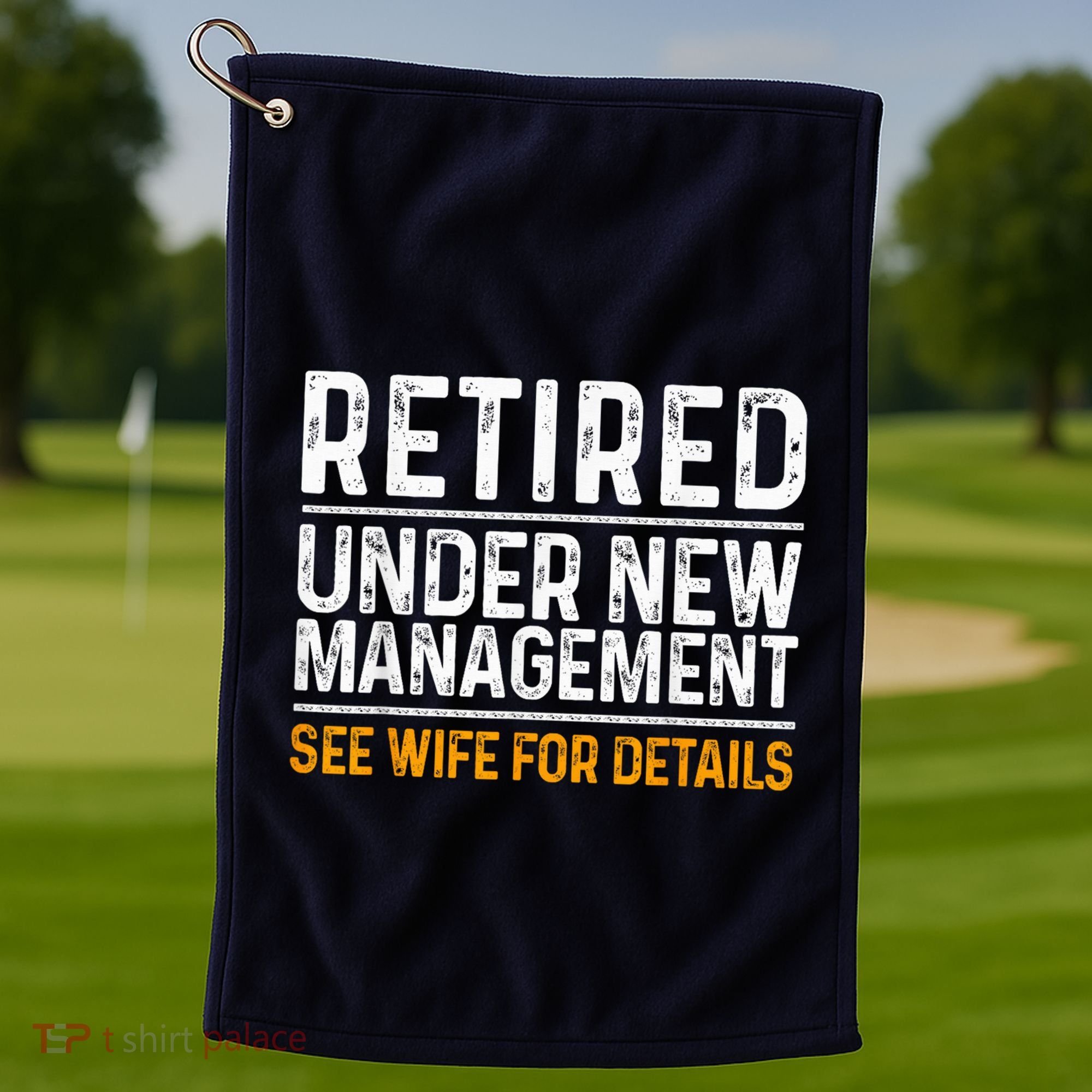 Funny Retirement Party M.E.Ns Dad Humor Classic Fit Golf Towel