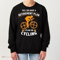 Funny Retirement Plan Cycling Bike Lover Gift Women's Sweatshirt thumb 0