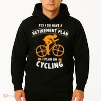 Funny Retirement Plan Cycling Bike Lover Gift Hoodie thumb 2