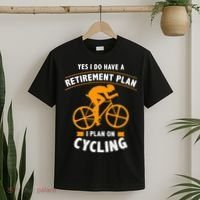 Funny Retirement Plan Cycling Bike Lover Gift T-Shirt thumb 2