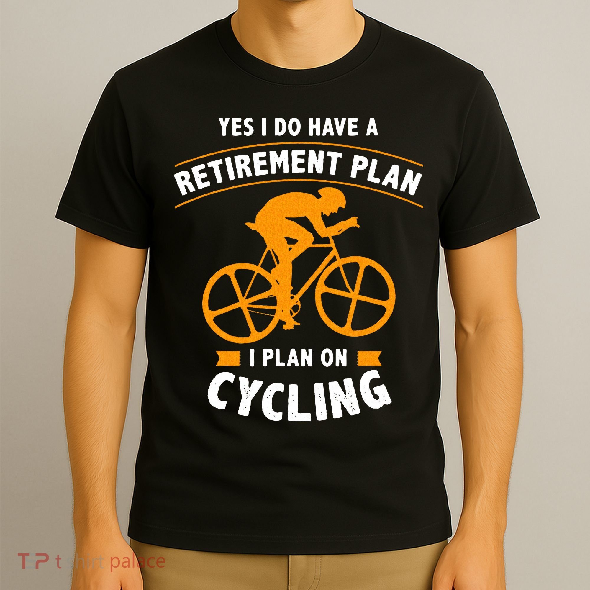 Funny Retirement Plan Cycling Bike Lover Gift T-Shirt