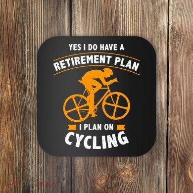 Funny Retirement Plan Cycling Bike Lover Gift Coaster