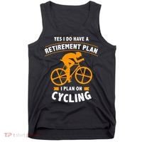 Funny Retirement Plan Cycling Bike Lover Gift Tank Top thumb 0