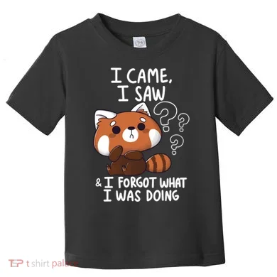 Forgetful Red Panda Toddler T-Shirt
