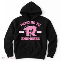 Fuerza Regida Pero No Te Enamores Hoodie thumb 0