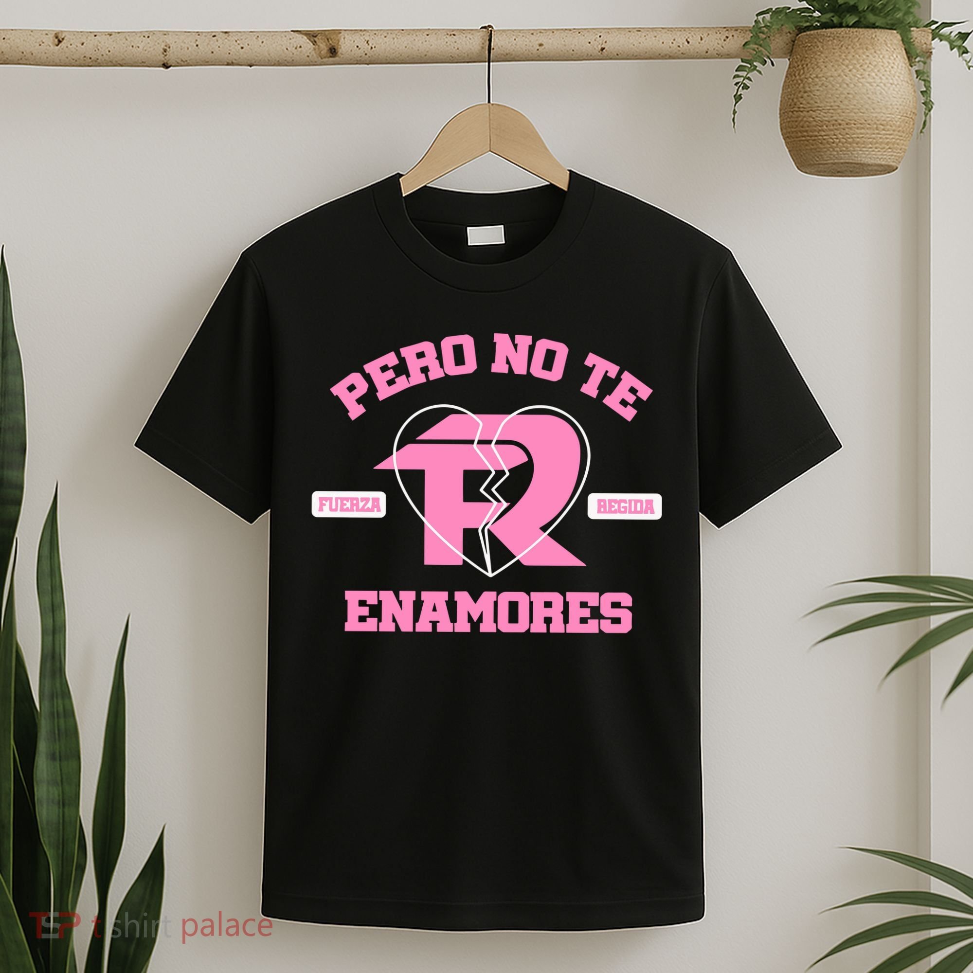 Fuerza Regida Pero No Te Enamores T-Shirt
