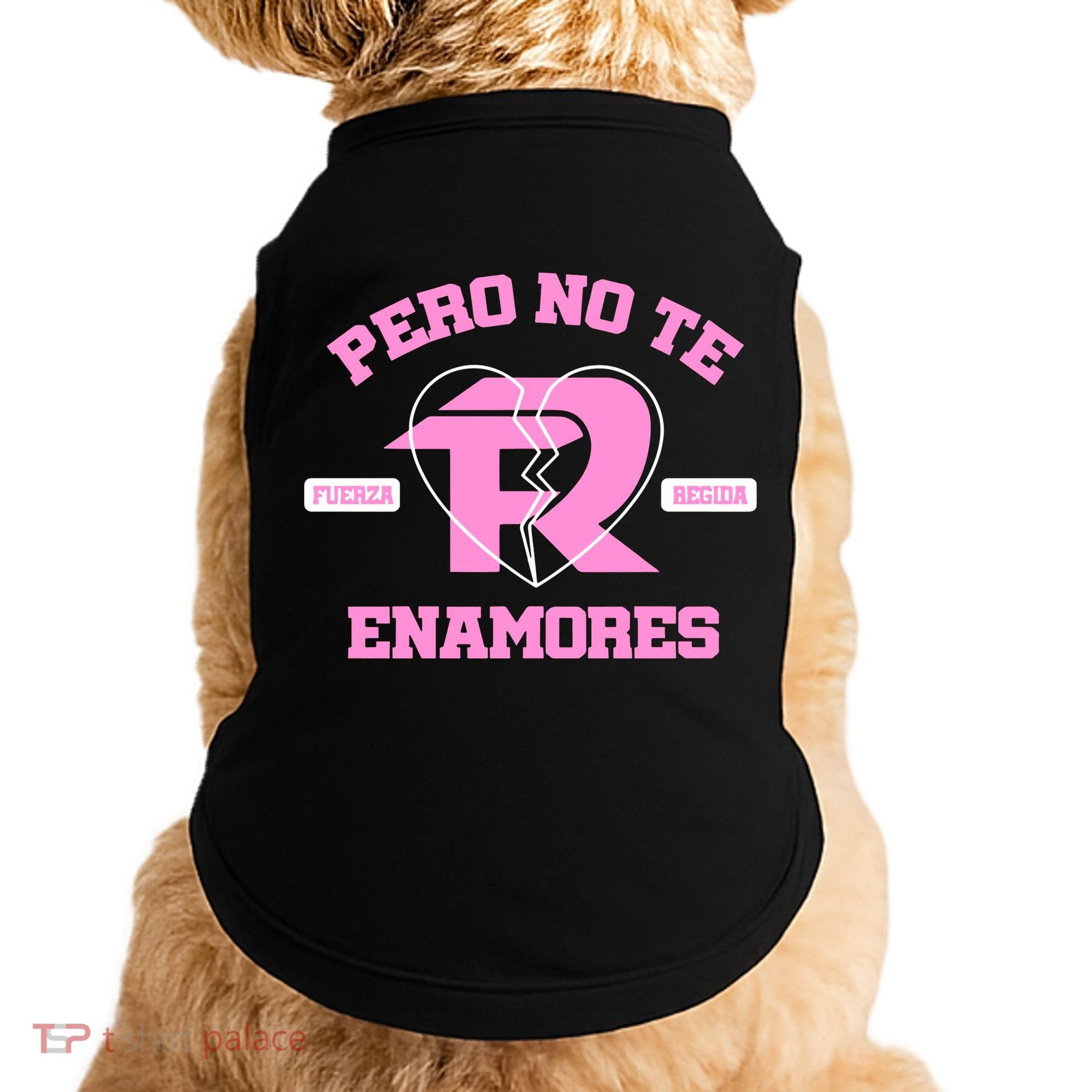 Fuerza Regida Pero No Te Enamores Doggie Tank