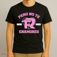 Fuerza Regida Pero No Te Enamores T-Shirt thumb 3