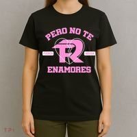 Fuerza Regida Pero No Te Enamores T-Shirt thumb 4