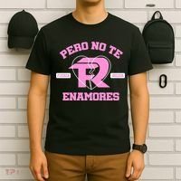 Fuerza Regida Pero No Te Enamores T-Shirt thumb 6