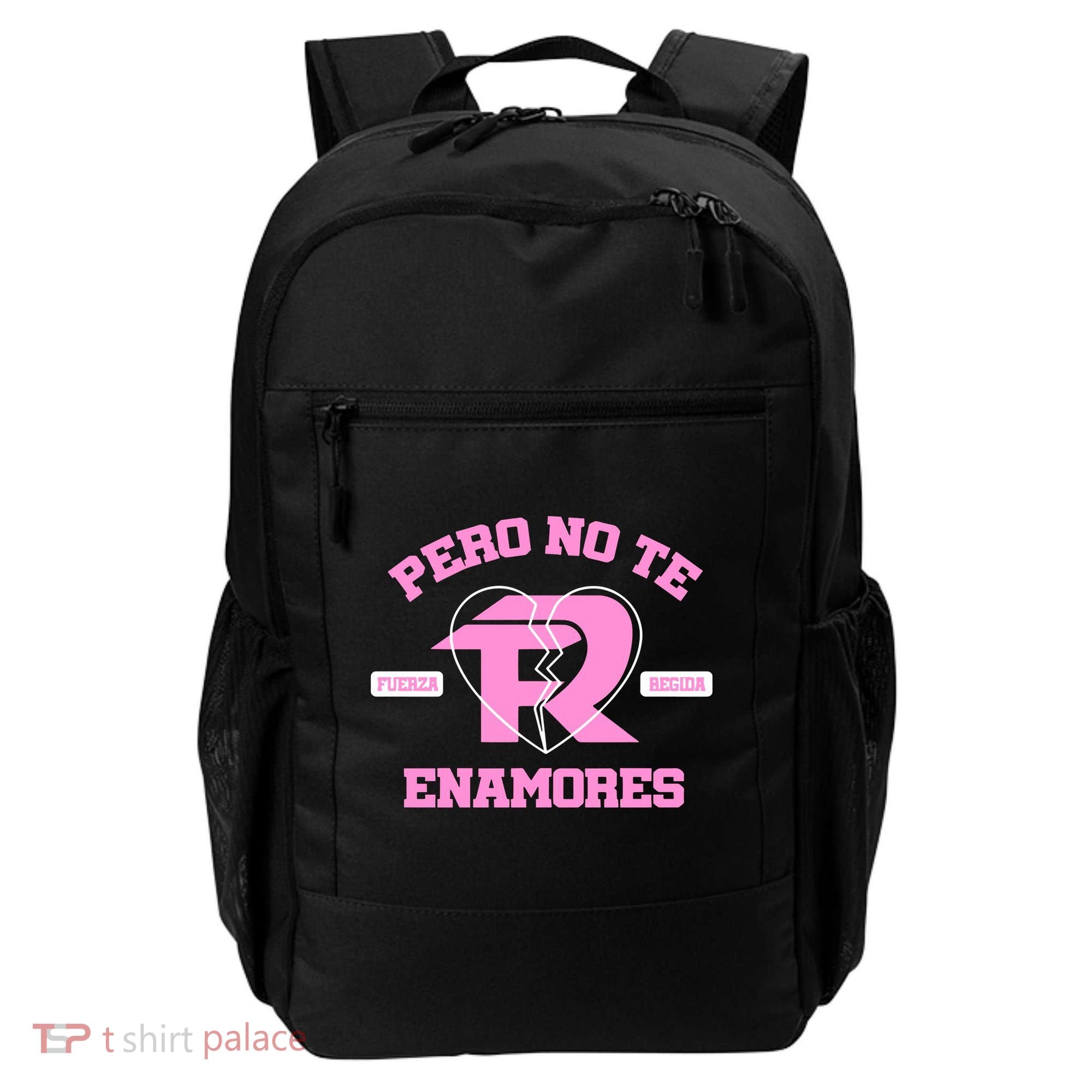 Fuerza Regida Pero No Te Enamores Backpack