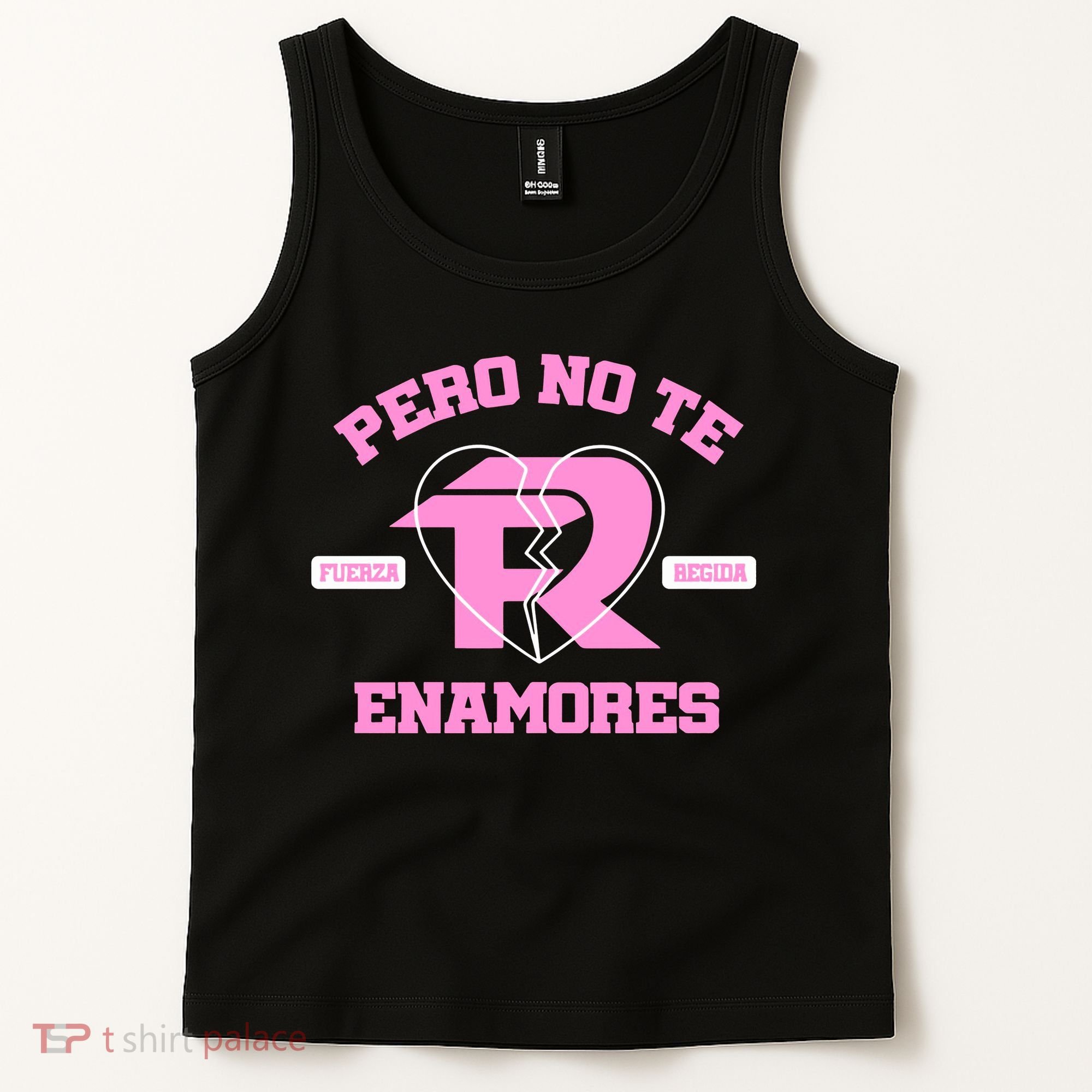 Fuerza Regida Pero No Te Enamores Tank Top