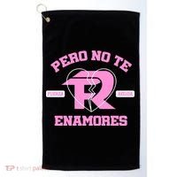 Fuerza Regida Pero No Te Enamores Golf Towel thumb 0
