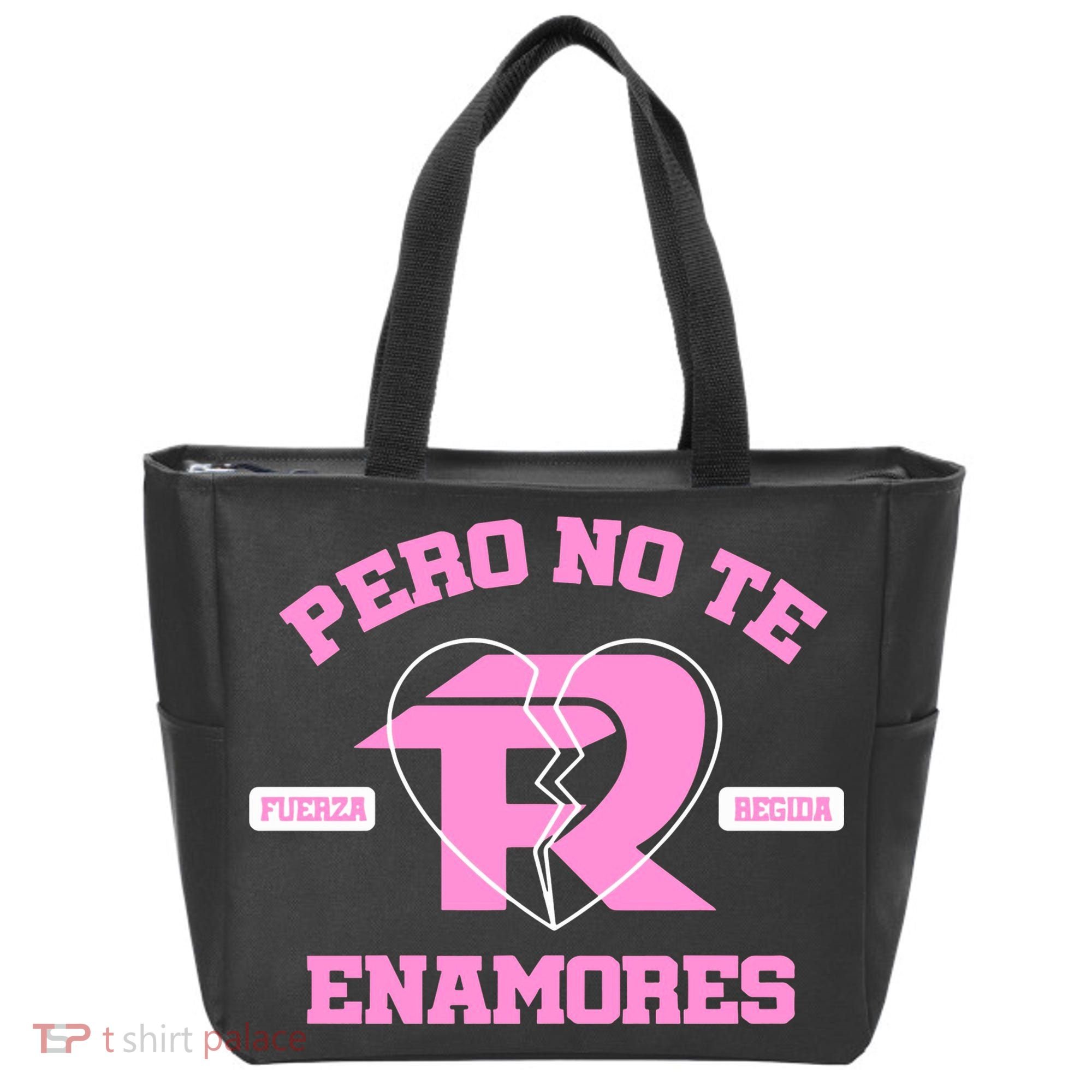Fuerza Regida Pero No Te Enamores Tote Bag