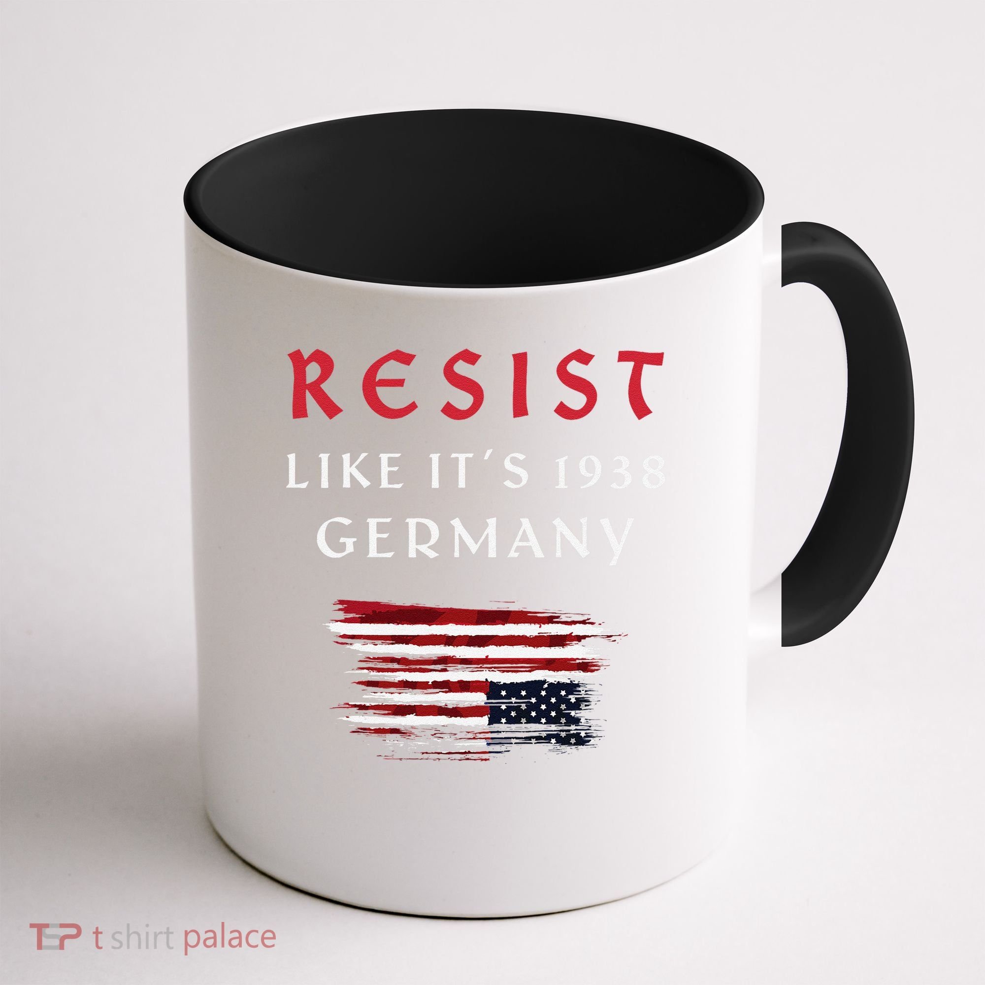 Funny Resist Quote Resist Like Its 1938 Germany Coffee Mug