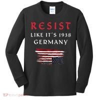 Funny Resist Quote Resist Like Its 1938 Germany Kids Long Sleeve Shirt thumb 0