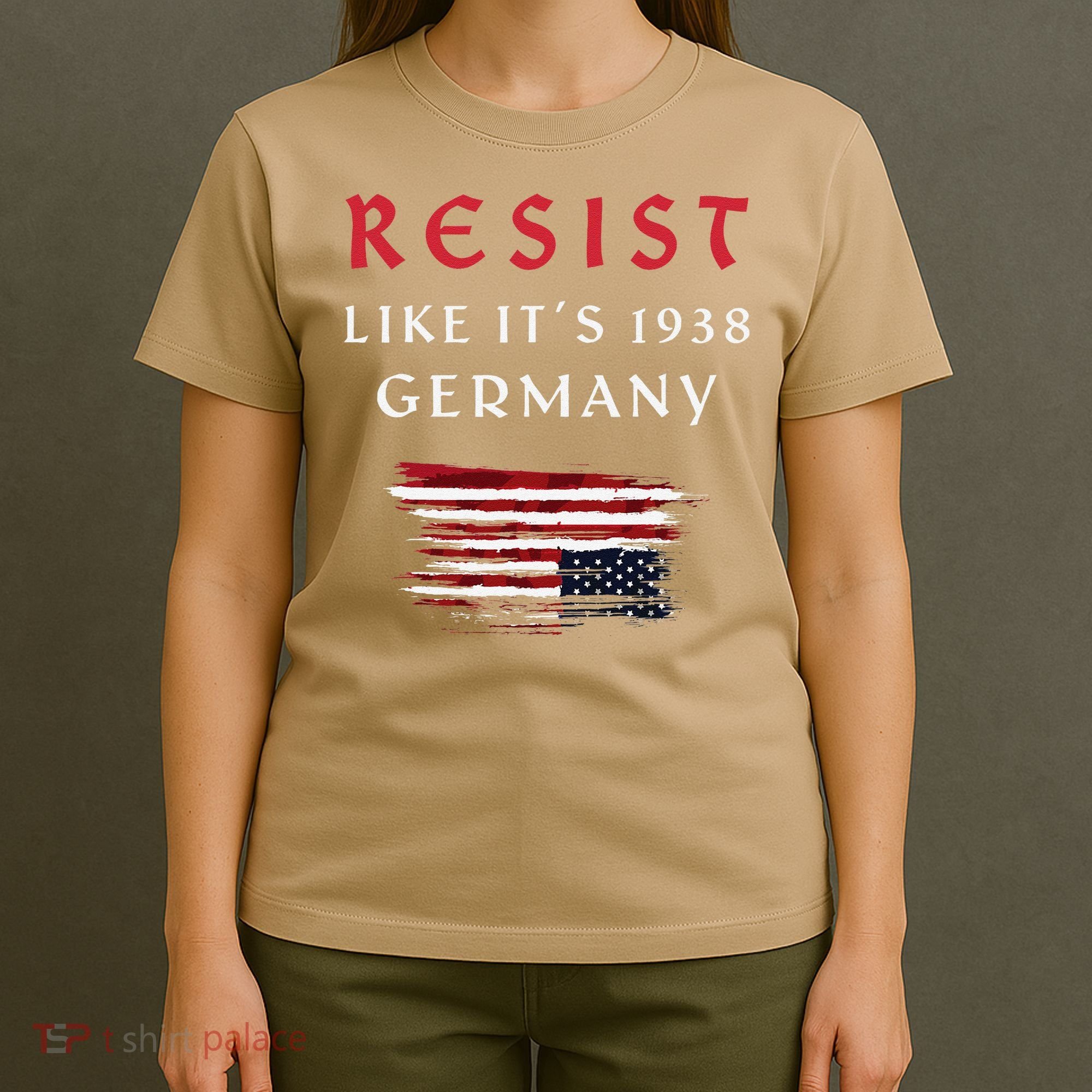 Funny Resist Quote Resist Like Its 1938 Germany T-Shirt