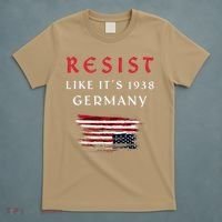 Funny Resist Quote Resist Like Its 1938 Germany T-Shirt thumb 5
