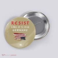 Funny Resist Quote Resist Like Its 1938 Germany Button thumb 0