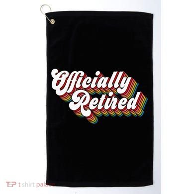 Funny Retro Retired Retirement Gift Golf Towel