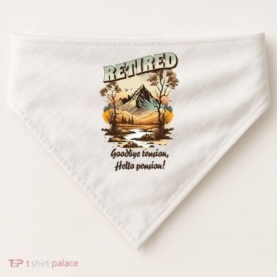 Funny Retired Retirement Gift Goodbye Tension USA-Made Doggie Bandana