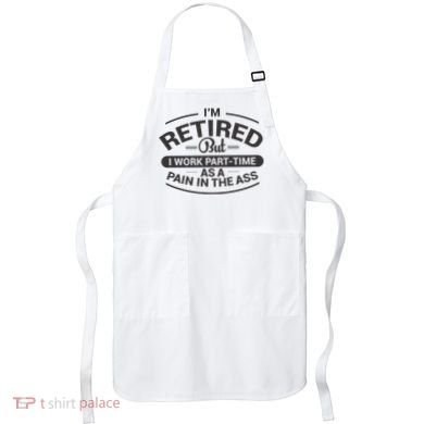 Funny Retired Retirement Gift Apron
