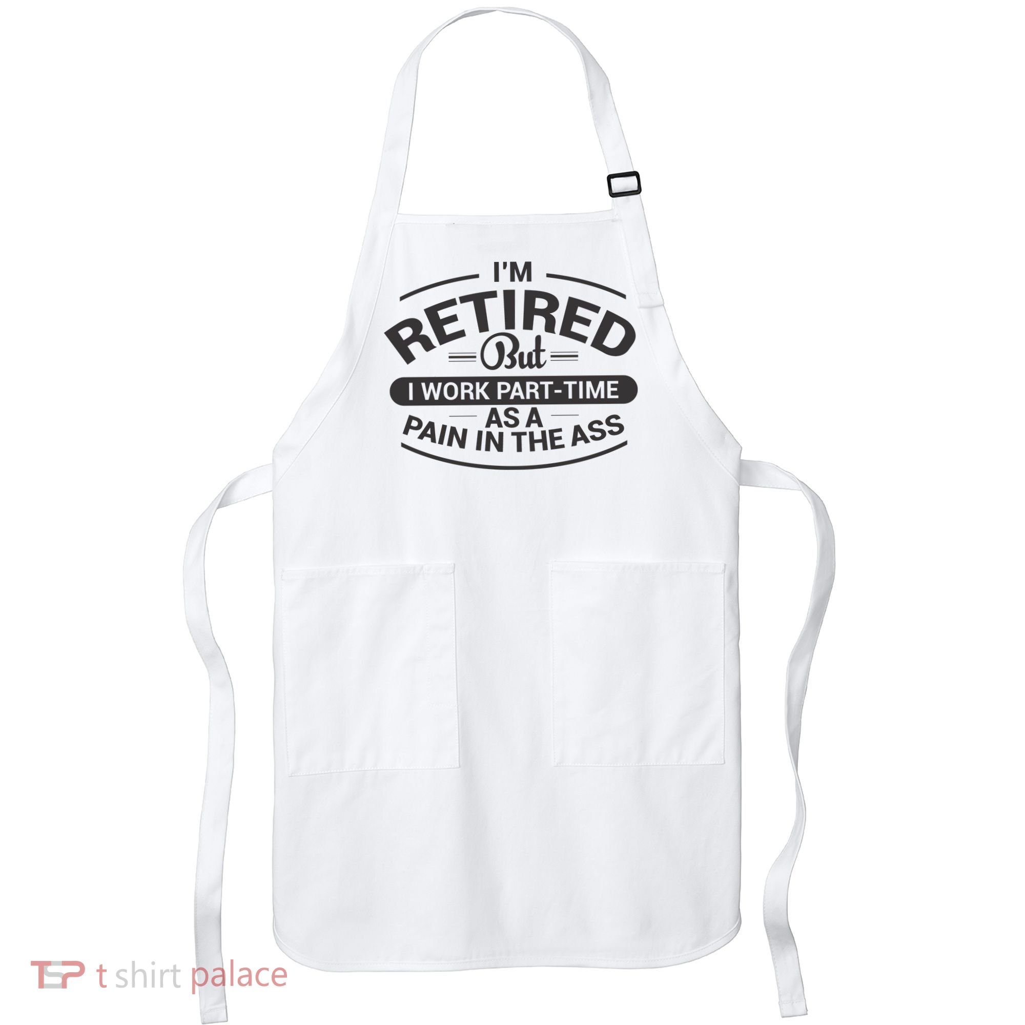 Funny Retired Retirement Gift Apron