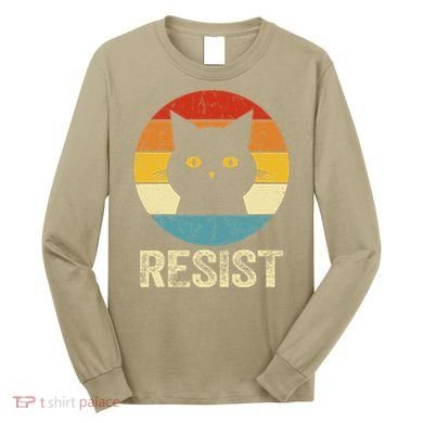 Funny Resist Retro Cat Resist Long Sleeve Shirt