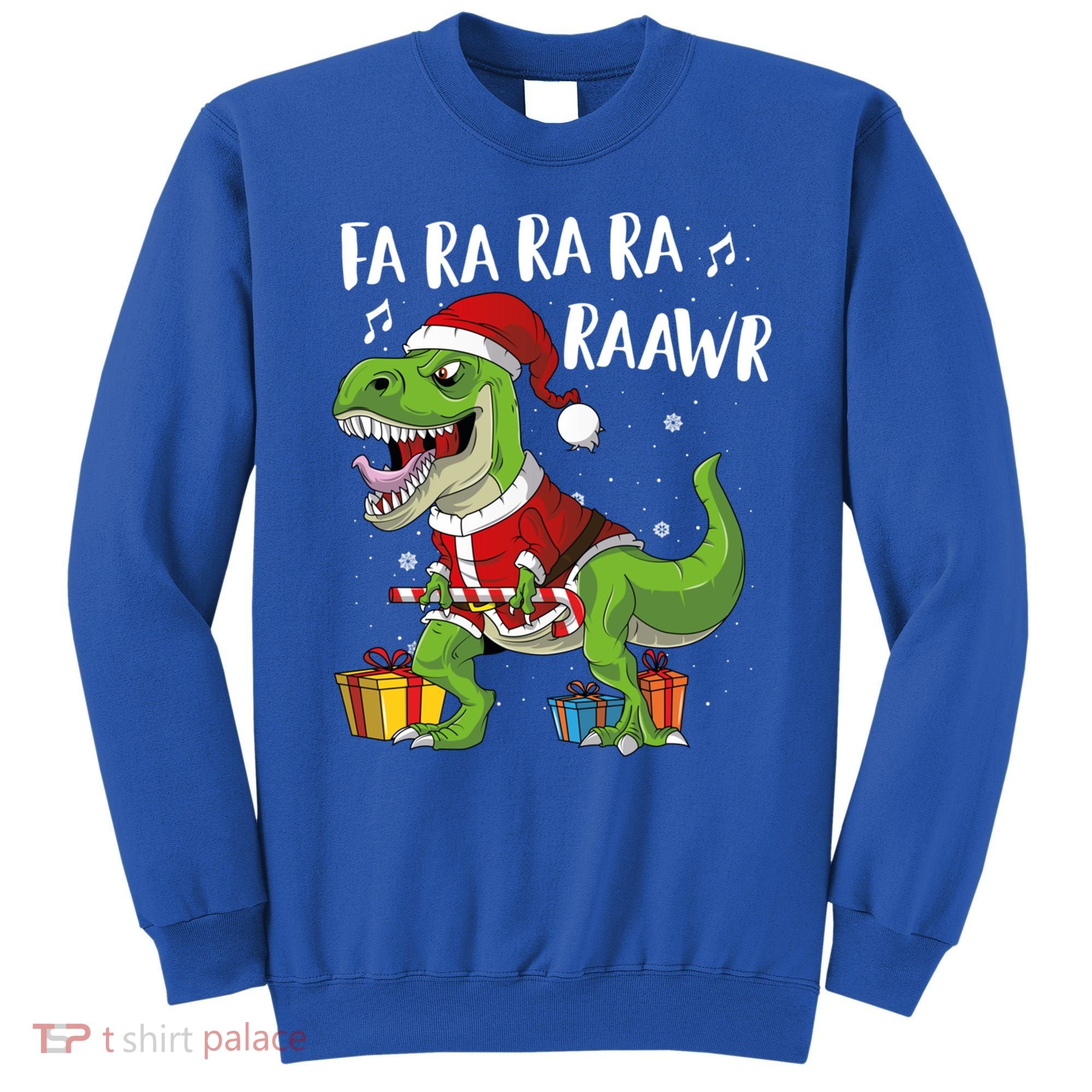 Fa Ra Ra Ra Ra Rawr Santa Dinosaur T Rex Funny Christmas Gift Sweatshirt