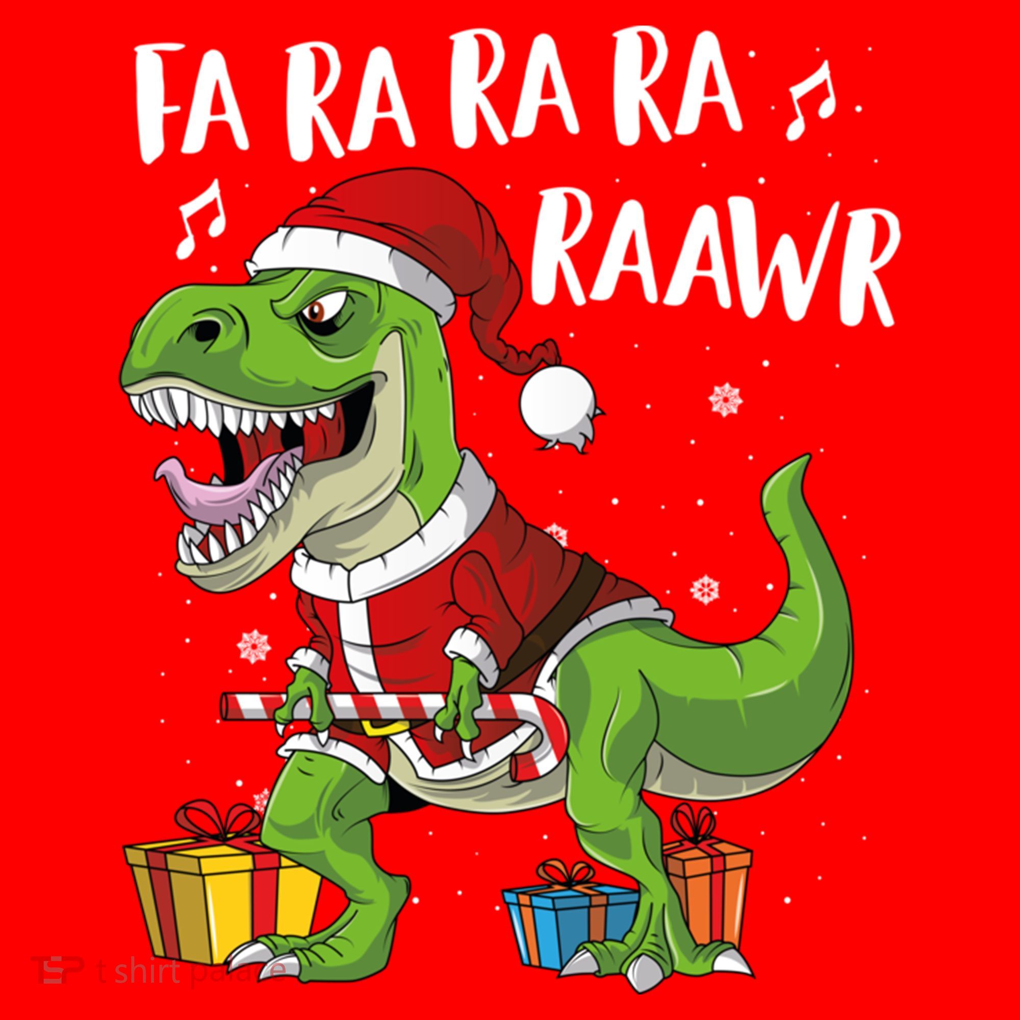 Fa Ra Ra Ra Ra Rawr Santa Dinosaur T Rex Funny Christmas Gift Santa Hat