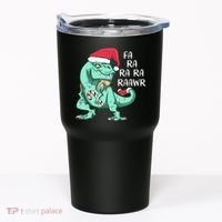 Fa Ra Ra Ra Raawr Christmas T Rex Dinosaur Tumbler thumb 0