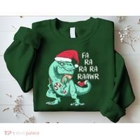 Fa Ra Ra Ra Raawr Christmas T Rex Dinosaur Sweatshirt thumb 2