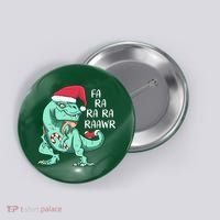 Fa Ra Ra Ra Raawr Christmas T Rex Dinosaur Button thumb 0