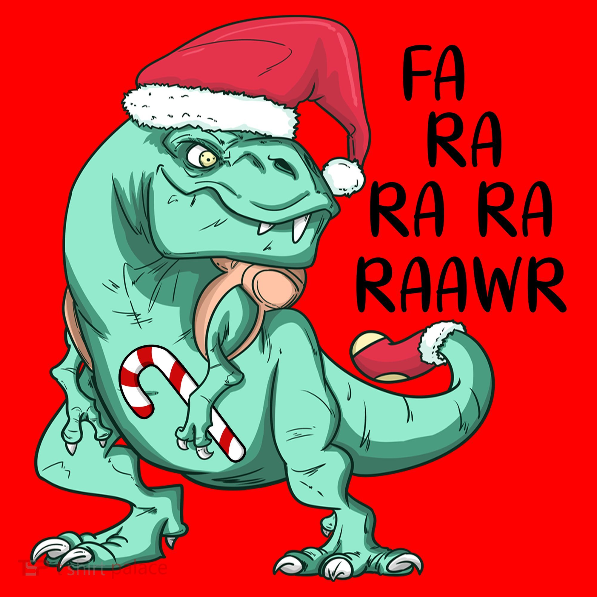 Fa Ra Ra Ra Raawr Christmas T Rex Dinosaur Santa Hat