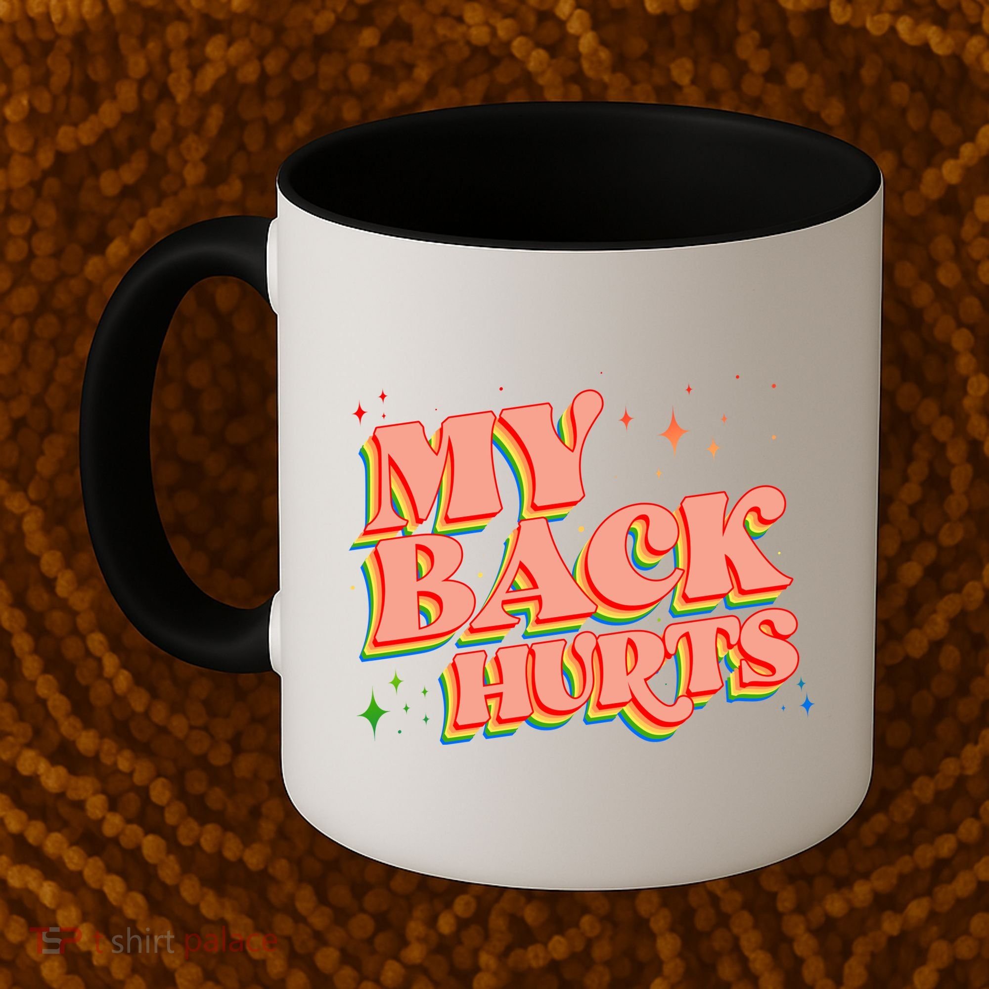 Funny Retro Rainbow My Back Hurts Coffee Mug