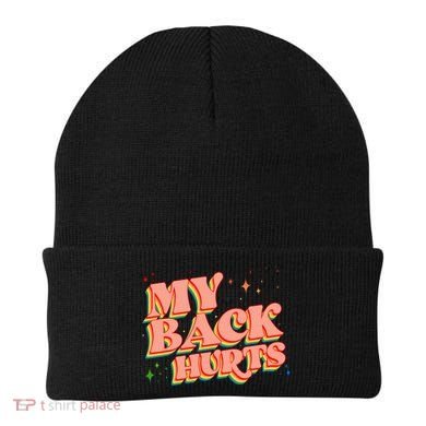 Funny Retro Rainbow My Back Hurts Beanie