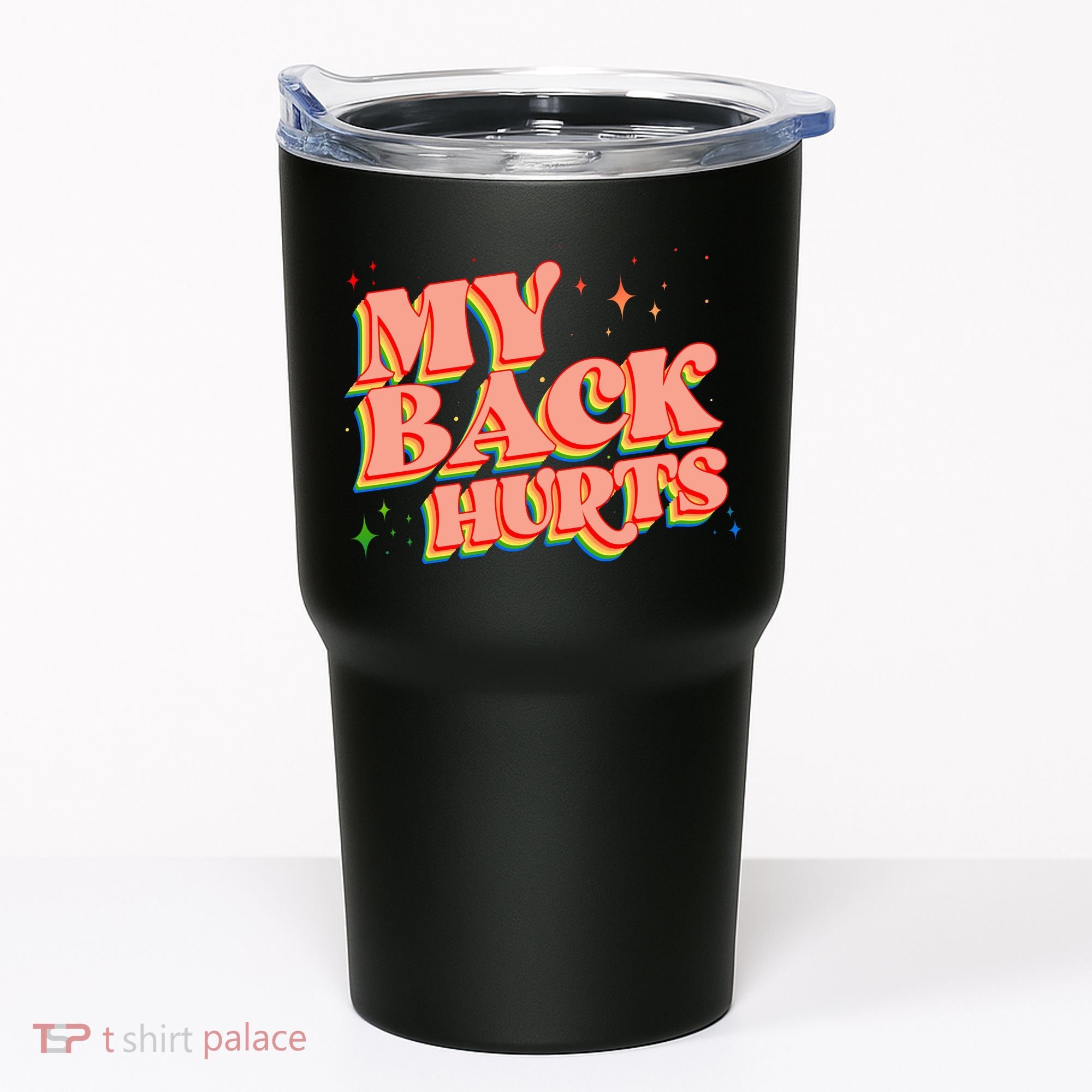Funny Retro Rainbow My Back Hurts Tumbler