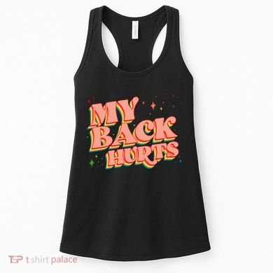Funny Retro Rainbow My Back Hurts Women's Tank Top