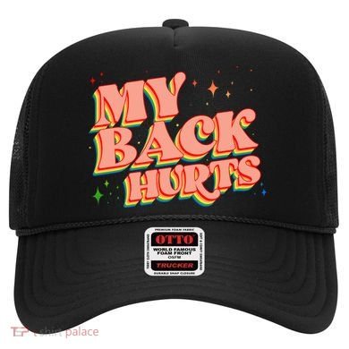 Funny Retro Rainbow My Back Hurts Hat