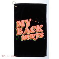 Funny Retro Rainbow My Back Hurts Golf Towel thumb 0