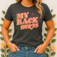Funny Retro Rainbow My Back Hurts Women's T-Shirt thumb 2